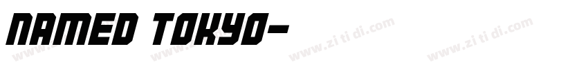 named tokyo字体转换